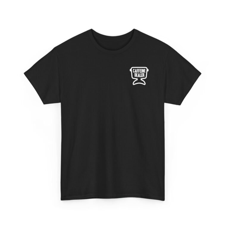 Unisex Heavy Cotton Tee - Proud Mary's Coffee is My Caffeine Dealer Shirt - Image 4